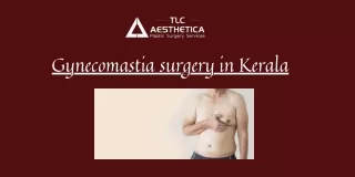 Gynecomastia surgery in Kerala