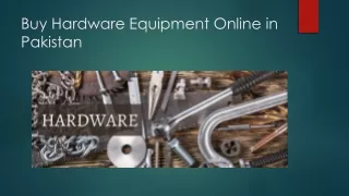 Buy Hardware Equipment Online in Pakistan