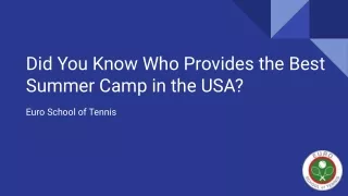 Did You Know Who Provides the Best Summer Camp in the USA