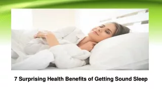 7 Surprising Health Benefits of Getting Sound Sleep