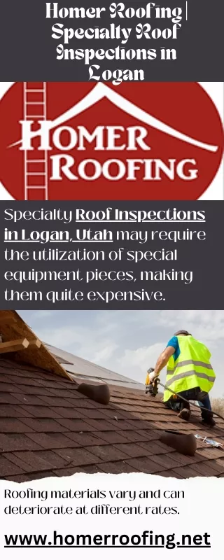 Homer Roofing  Specialty Roof Inspections in Logan