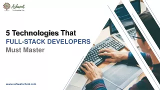 5 technologies that full stack developers must master