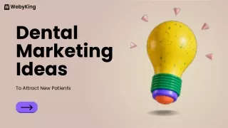 Dental Marketing Ideas To Attract New Patients