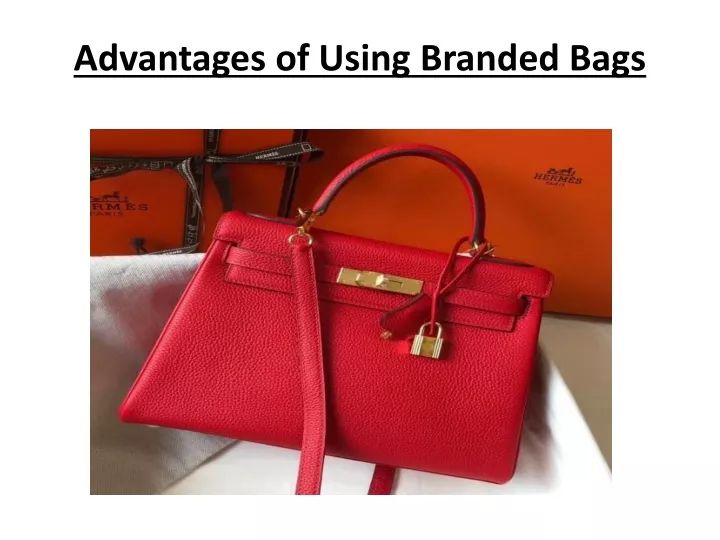 advantages of using branded bags