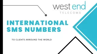 International SMS Numbers | West End Telecoms Ltd