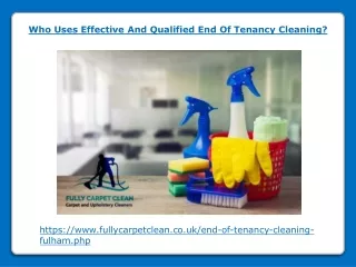 who uses effective and qualified end of tenancy