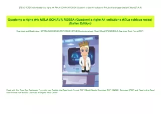 [READ PDF] Kindle Quaderno a righe A4 Ã‚Â®LA SCHIAVA ROSSA (Quaderni a righe A4 collezione Ã‚Â©La sc