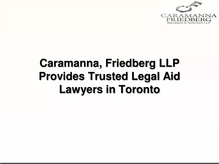 caramanna friedberg llp provides trusted legal