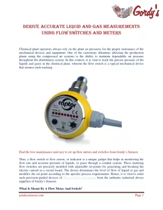 Derive accurate liquid and gas measurements using flow switches and meters