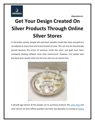 Get your design created on silver products through online silver stores
