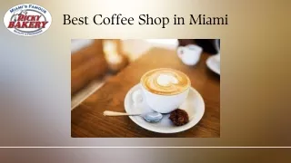 Best Coffee Shop in Miami