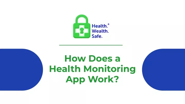 how does a health monitoring app work