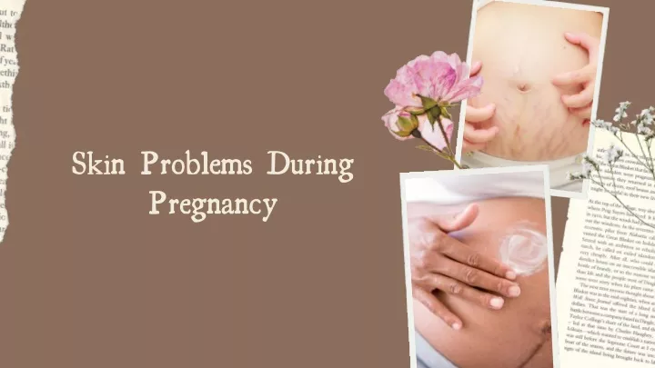 skin problems during pregnancy