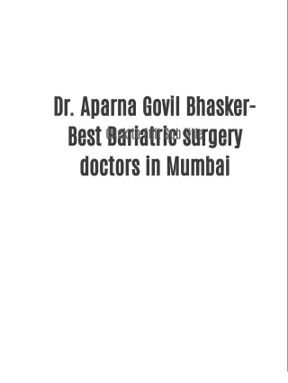 Dr. Aparna Govil Bhasker- Best Bariatric surgery doctors in Mumbai