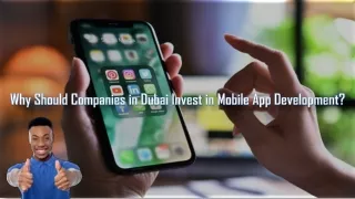 Why Should Companies in Dubai Invest in Mobile App Development?