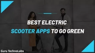 Best Electric Scooter Apps to Go Green