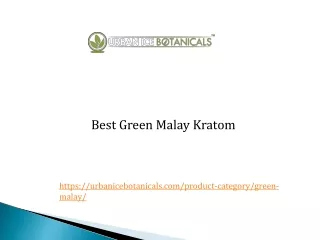 Best Green Malay Kratom