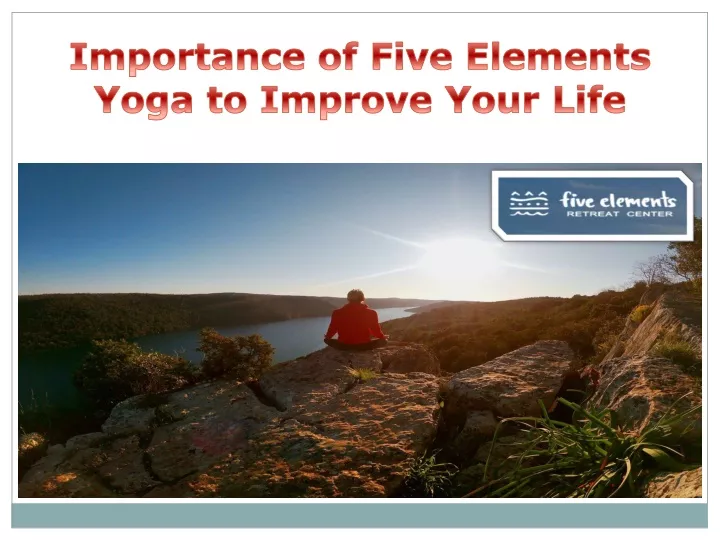 importance of five elements yoga to improve your