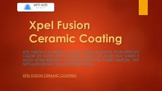 Xpel Fusion Ceramic Coating | Niftyautogroup.com
