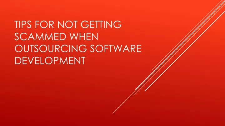 tips for not getting scammed when outsourcing software development