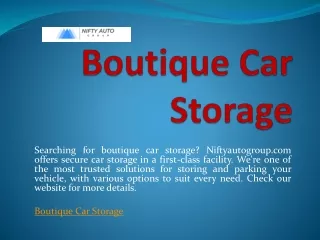 Boutique Car Storage | Niftyautogroup.com