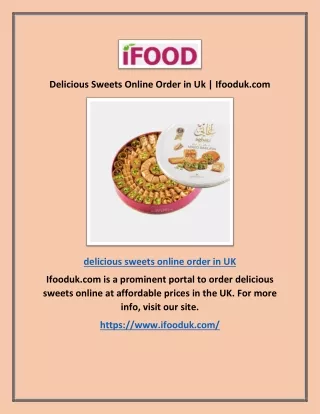 Delicious Sweets Online Order in Uk | Ifooduk.com