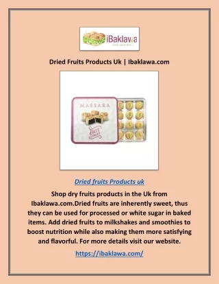 Dried Fruits Products Uk | Ibaklawa.com