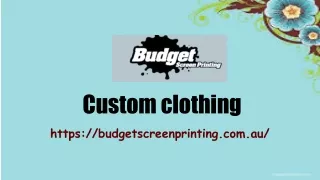 Custom clothing
