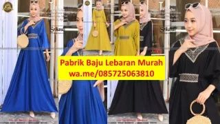 Pabrik Baju Lebaran Murah  085725063810