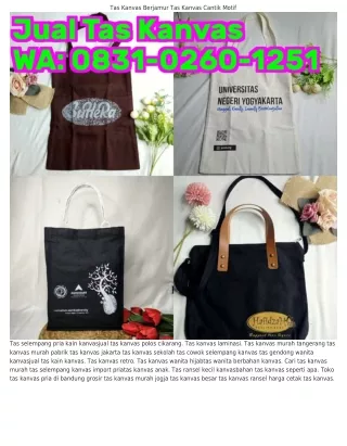 ౦8౩l•౦2Ϭ౦•l25l (WA) Pabrik Tas Kanvas Jogja Penjual Tas Kanvas Di Jogja