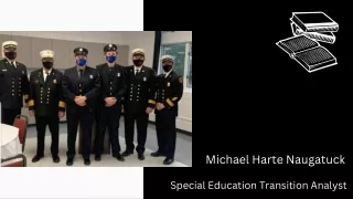Michael Harte Naugatuck - Special Education Transition Analyst