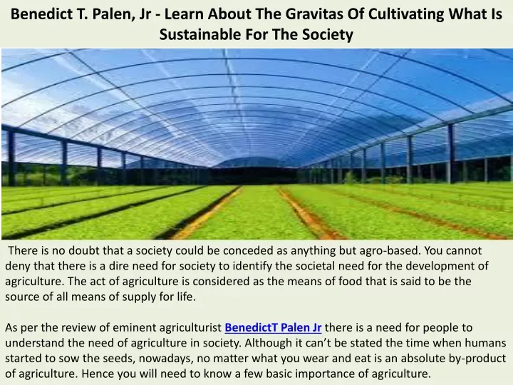 benedict t palen jr learn about the gravitas of cultivating what is sustainable for the society