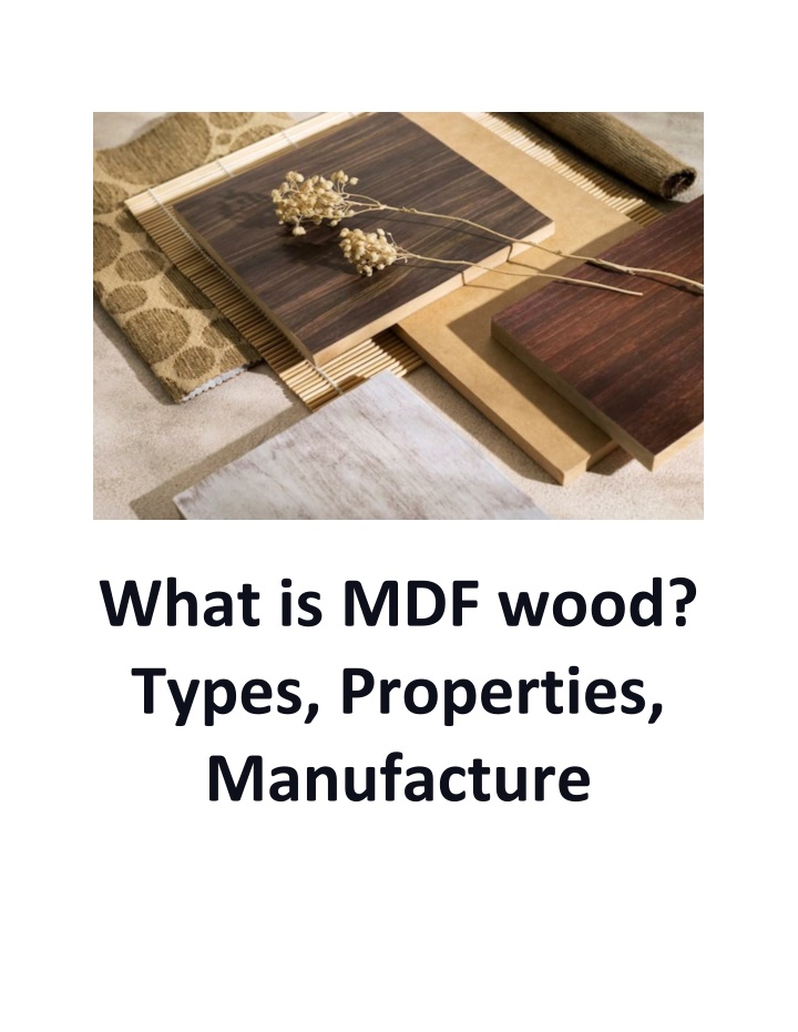 what is mdf wood types properties manufacture