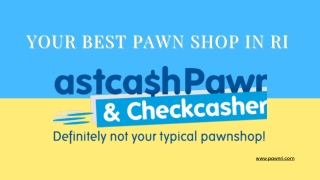 Your Best Pawnshop in RI - Fastcash Pawn