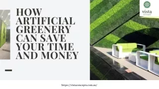 How Artificial Greenery Can Save Your Time And Money?