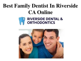 Best Family Dentist In Riverside CA Online