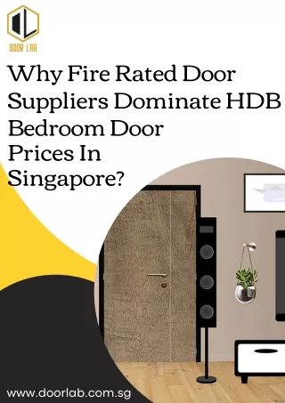 Why Fire Rated Door Suppliers Dominate HDB Bedroom Door Prices In Singapore?