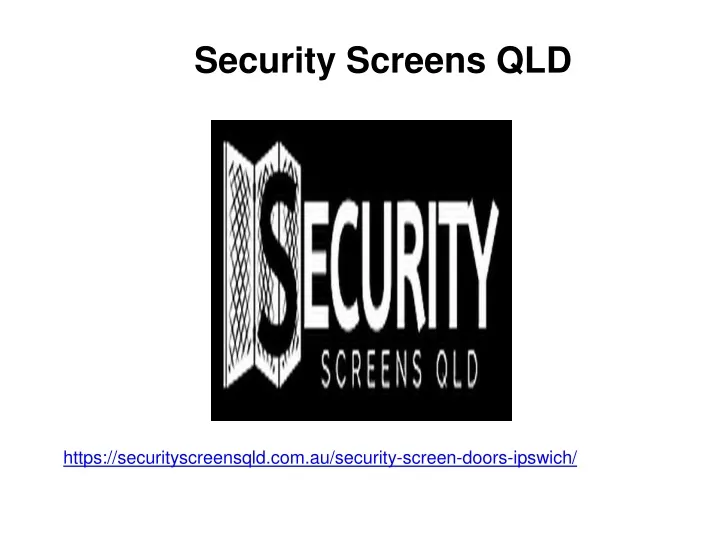 security screens qld