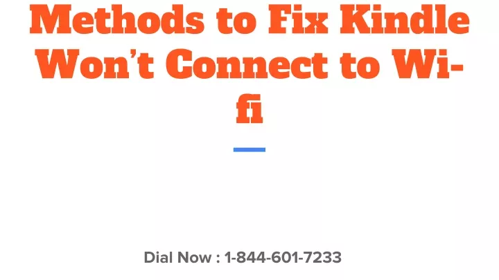 methods to fix kindle won t connect to wi fi