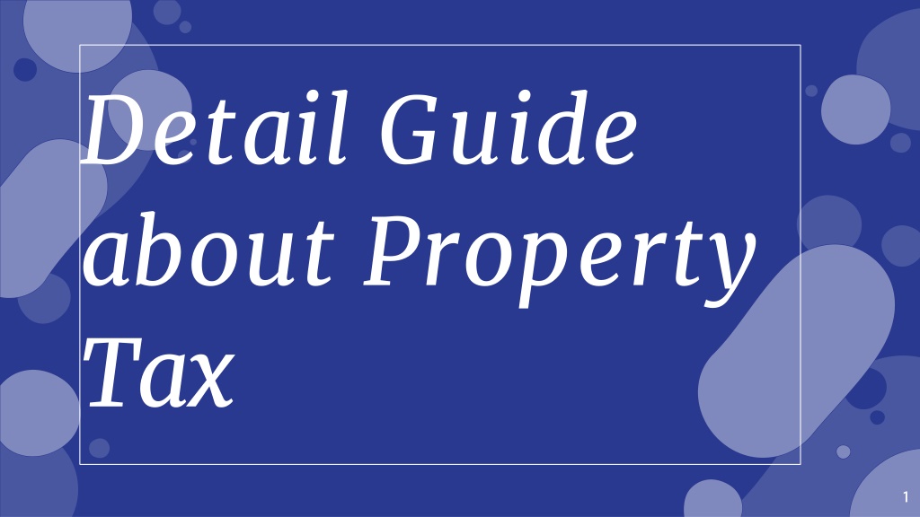 PPT - Detail Guide about Property Tax PowerPoint Presentation, free ...