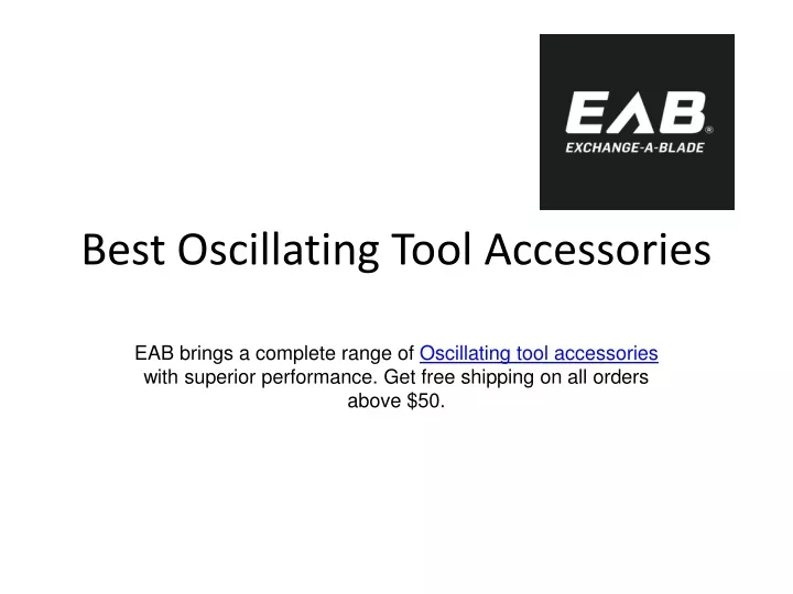best oscillating tool accessories