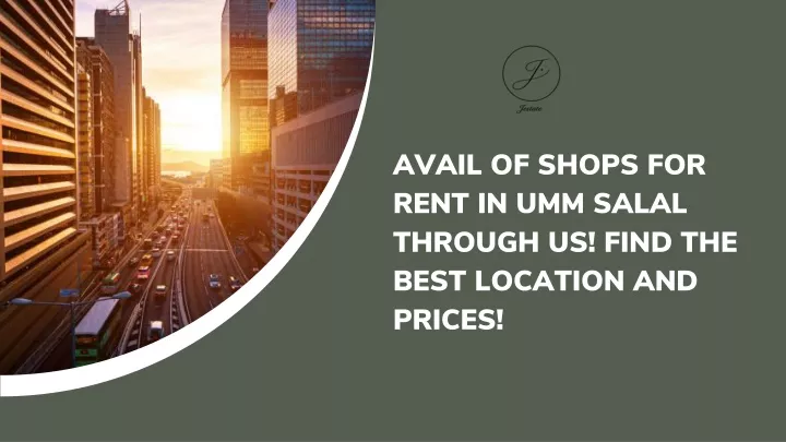 avail of shops for rent in umm salal through