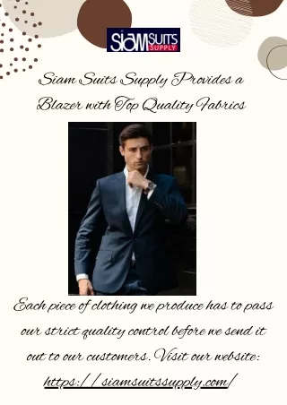 Siam Suits Supply Provides a Blazer with Top Quality Fabrics