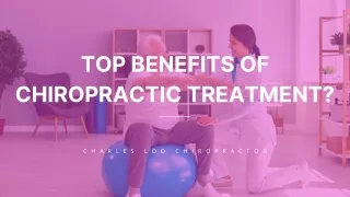 How Does Chiropractic Treatment Benefit You? |  Charles Loo Chiropractor