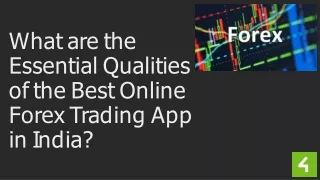 What are the Essential Qualities of the Best Online Forex Trading App in India
