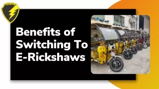 E-rickshaws Deliver Undeniable Benefits