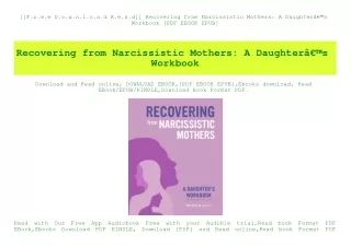 [[F.r.e.e D.o.w.n.l.o.a.d R.e.a.d]] Recovering from Narcissistic Mothers A DaughterÃ¢Â€Â™s Workbook [PDF EBOOK EPUB]