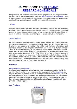 WELCOME TO PILLS AND RESEARCH CHEMICALS