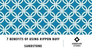 7 Benefits Of Using Rippon Buff Sandstone