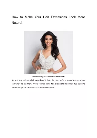 How to Make Your Hair Extensions Look More Natural